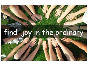 find  joy in the ordinary