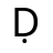 Latin Capital Letter D With Dot Below u1e0c Icon 48 x 48