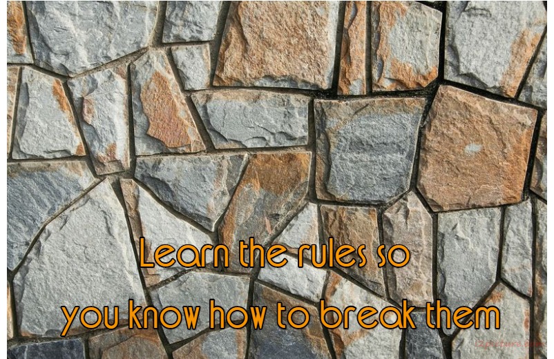  حكم و خواطر - Learn The Rules So You Know How To Break Them