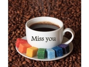 miss you Coffee
